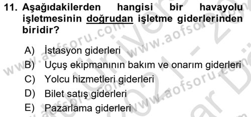 Havacılığa Giriş Dersi 2021 - 2022 Yılı (Vize) Ara Sınav Soruları 11. Soru