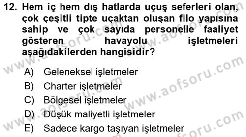 Havacılığa Giriş Dersi 2021 - 2022 Yılı (Vize) Ara Sınav Soruları 12. Soru