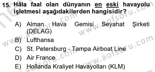 Havacılığa Giriş Dersi 2021 - 2022 Yılı (Vize) Ara Sınav Soruları 15. Soru