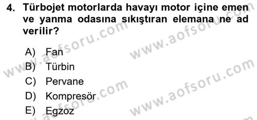 Havacılığa Giriş Dersi 2021 - 2022 Yılı (Vize) Ara Sınav Soruları 4. Soru