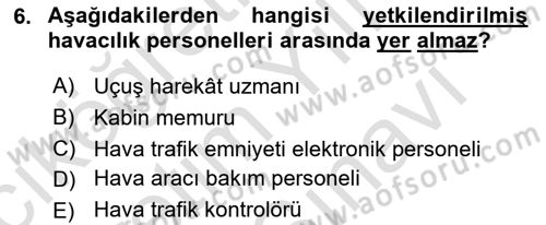 Havacılığa Giriş Dersi 2021 - 2022 Yılı (Vize) Ara Sınav Soruları 6. Soru