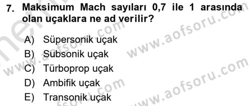 Havacılığa Giriş Dersi 2021 - 2022 Yılı (Vize) Ara Sınav Soruları 7. Soru