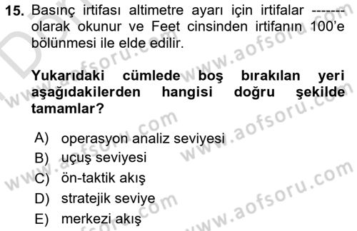 Havacılığa Giriş Dersi 2021 - 2022 Yılı (Final) Dönem Sonu Sınav Soruları 15. Soru