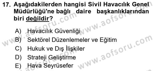 Havacılığa Giriş Dersi 2021 - 2022 Yılı (Final) Dönem Sonu Sınav Soruları 17. Soru