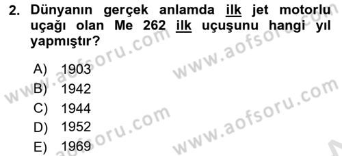 Havacılığa Giriş Dersi 2021 - 2022 Yılı (Final) Dönem Sonu Sınav Soruları 2. Soru