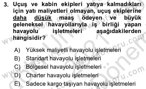 Havacılığa Giriş Dersi 2021 - 2022 Yılı (Final) Dönem Sonu Sınav Soruları 3. Soru