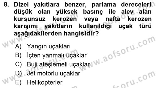 Havacılığa Giriş Dersi 2021 - 2022 Yılı (Final) Dönem Sonu Sınav Soruları 8. Soru