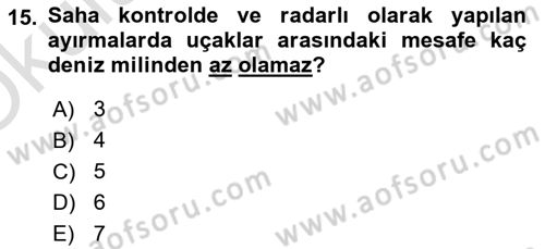 Havacılığa Giriş Dersi 2021 - 2022 Yılı Yaz Okulu Sınav Soruları 15. Soru