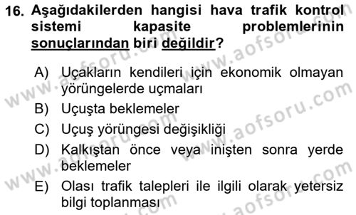 Havacılığa Giriş Dersi 2021 - 2022 Yılı Yaz Okulu Sınav Soruları 16. Soru