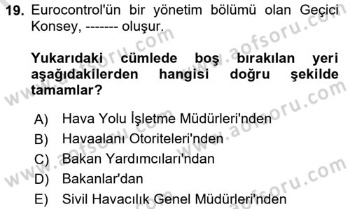 Havacılığa Giriş Dersi 2021 - 2022 Yılı Yaz Okulu Sınav Soruları 19. Soru