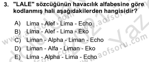 Havacılığa Giriş Dersi 2021 - 2022 Yılı Yaz Okulu Sınav Soruları 3. Soru