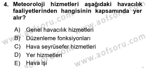 Havacılığa Giriş Dersi 2021 - 2022 Yılı Yaz Okulu Sınav Soruları 4. Soru