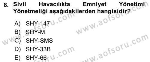 Havacılığa Giriş Dersi 2021 - 2022 Yılı Yaz Okulu Sınav Soruları 8. Soru