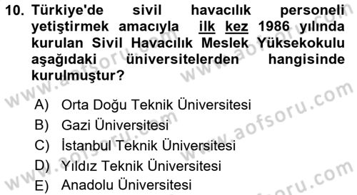 Havacılığa Giriş Dersi 2023 - 2024 Yılı (Vize) Ara Sınav Soruları 10. Soru
