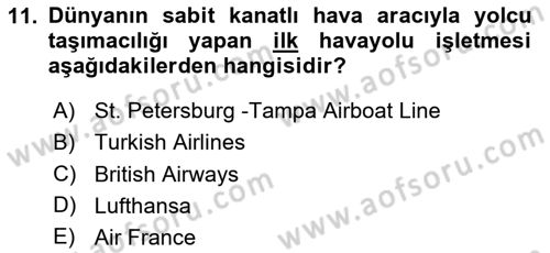Havacılığa Giriş Dersi 2023 - 2024 Yılı (Vize) Ara Sınav Soruları 11. Soru