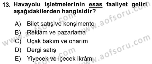 Havacılığa Giriş Dersi 2023 - 2024 Yılı (Vize) Ara Sınav Soruları 13. Soru
