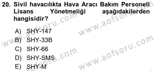 Havacılığa Giriş Dersi 2023 - 2024 Yılı (Vize) Ara Sınav Soruları 20. Soru