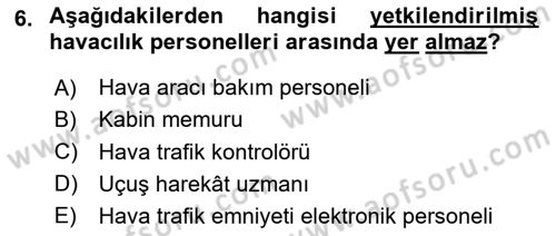 Havacılığa Giriş Dersi 2023 - 2024 Yılı (Vize) Ara Sınav Soruları 6. Soru