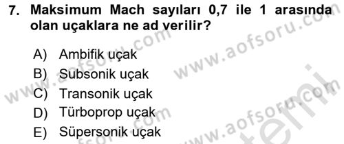 Havacılığa Giriş Dersi 2023 - 2024 Yılı (Vize) Ara Sınav Soruları 7. Soru