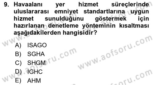 Havacılığa Giriş Dersi 2023 - 2024 Yılı (Final) Dönem Sonu Sınav Soruları 9. Soru