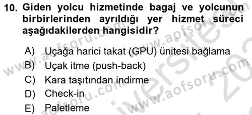 Havacılığa Giriş Dersi 2023 - 2024 Yılı Yaz Okulu Sınav Soruları 10. Soru
