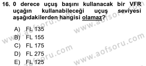 Havacılığa Giriş Dersi 2023 - 2024 Yılı Yaz Okulu Sınav Soruları 16. Soru
