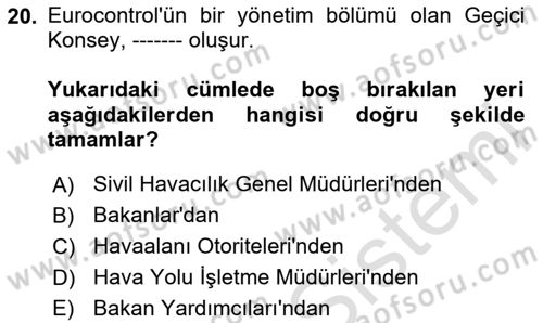 Havacılığa Giriş Dersi 2023 - 2024 Yılı Yaz Okulu Sınav Soruları 20. Soru