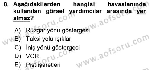 Havacılığa Giriş Dersi 2023 - 2024 Yılı Yaz Okulu Sınav Soruları 8. Soru