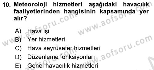 Havacılığa Giriş Dersi 2024 - 2025 Yılı (Vize) Ara Sınav Soruları 10. Soru