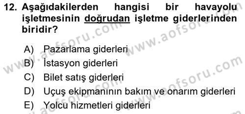 Havacılığa Giriş Dersi 2024 - 2025 Yılı (Vize) Ara Sınav Soruları 12. Soru