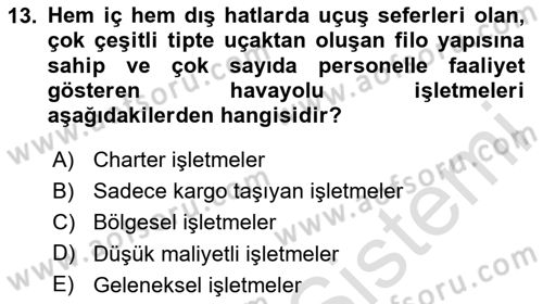 Havacılığa Giriş Dersi 2024 - 2025 Yılı (Vize) Ara Sınav Soruları 13. Soru