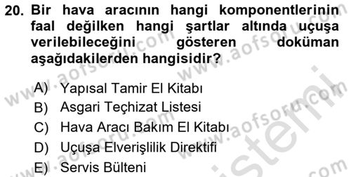 Havacılığa Giriş Dersi 2024 - 2025 Yılı (Vize) Ara Sınav Soruları 20. Soru