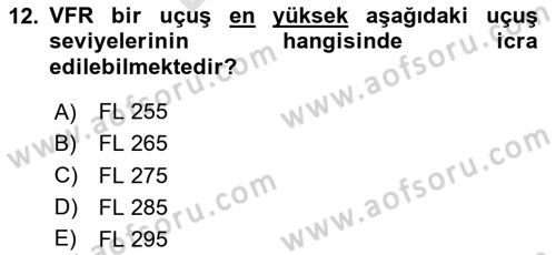 Havacılığa Giriş Dersi 2024 - 2025 Yılı (Final) Dönem Sonu Sınav Soruları 12. Soru