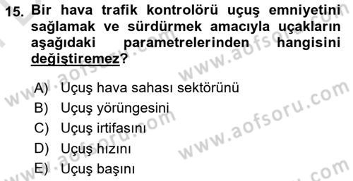 Havacılığa Giriş Dersi 2024 - 2025 Yılı (Final) Dönem Sonu Sınav Soruları 15. Soru