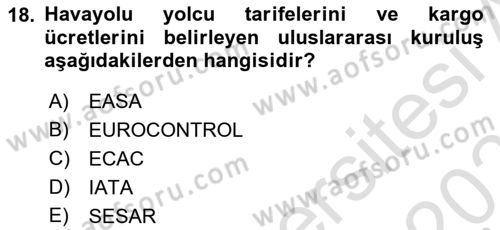 Havacılığa Giriş Dersi 2024 - 2025 Yılı (Final) Dönem Sonu Sınav Soruları 18. Soru