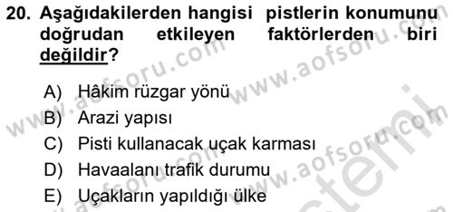 Havacılığa Giriş Dersi 2024 - 2025 Yılı (Final) Dönem Sonu Sınav Soruları 20. Soru
