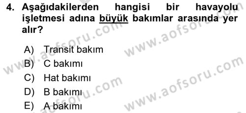 Havacılığa Giriş Dersi 2024 - 2025 Yılı (Final) Dönem Sonu Sınav Soruları 4. Soru