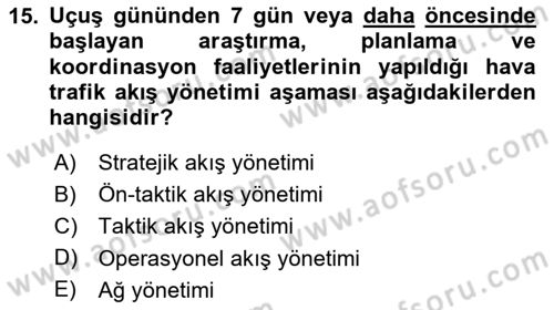 Havacılığa Giriş Dersi 2024 - 2025 Yılı Yaz Okulu Sınav Soruları 15. Soru
