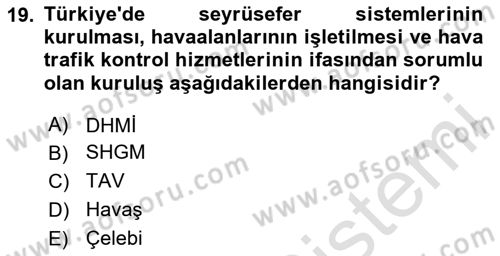 Havacılığa Giriş Dersi 2024 - 2025 Yılı Yaz Okulu Sınav Soruları 19. Soru