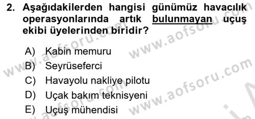 Havacılığa Giriş Dersi 2024 - 2025 Yılı Yaz Okulu Sınav Soruları 2. Soru