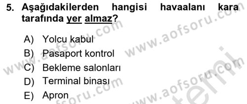 Havacılığa Giriş Dersi 2024 - 2025 Yılı Yaz Okulu Sınav Soruları 5. Soru