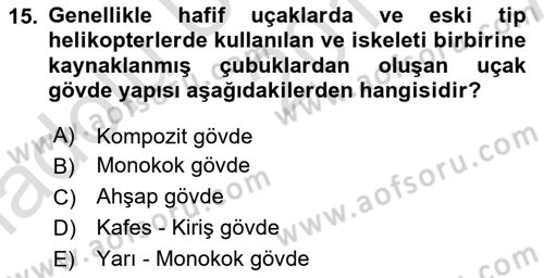Uçak Bilgisi Ve Uçuş İlkeleri Dersi 2016 - 2017 Yılı (Vize) Ara Sınav Soruları 15. Soru