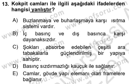 Uçak Bilgisi Ve Uçuş İlkeleri Dersi 2017 - 2018 Yılı (Vize) Ara Sınavı 13. Soru