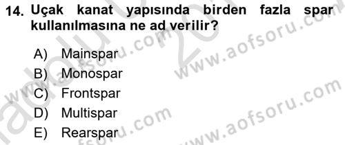 Uçak Bilgisi Ve Uçuş İlkeleri Dersi 2017 - 2018 Yılı (Vize) Ara Sınav Soruları 14. Soru