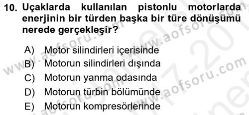 Uçak Bilgisi Ve Uçuş İlkeleri Dersi 2017 - 2018 Yılı (Final) Dönem Sonu Sınavı 10. Soru