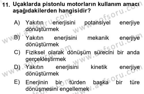 Uçak Bilgisi Ve Uçuş İlkeleri Dersi 2017 - 2018 Yılı (Final) Dönem Sonu Sınavı 11. Soru