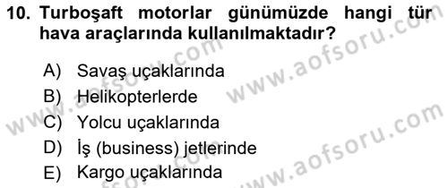 Uçak Bilgisi Ve Uçuş İlkeleri Dersi 2018 - 2019 Yılı 3 Ders Sınav Soruları 10. Soru