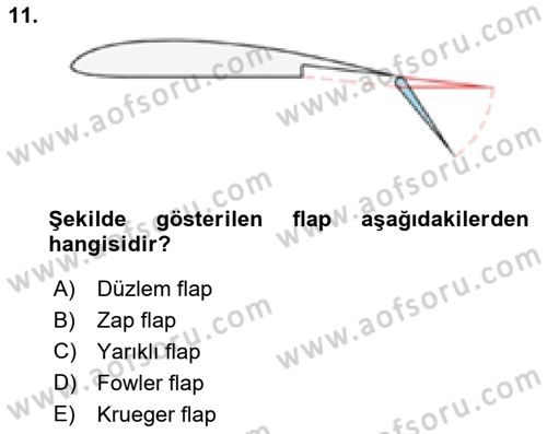 Uçak Bilgisi Ve Uçuş İlkeleri Dersi 2018 - 2019 Yılı 3 Ders Sınav Soruları 11. Soru