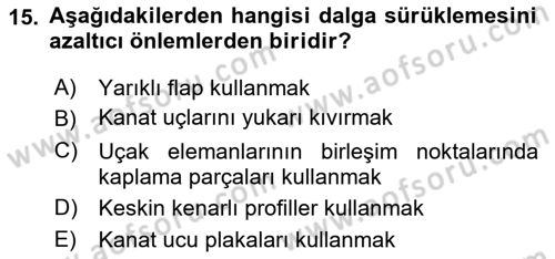Uçak Bilgisi Ve Uçuş İlkeleri Dersi 2018 - 2019 Yılı 3 Ders Sınav Soruları 15. Soru