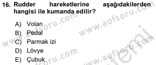 Uçak Bilgisi Ve Uçuş İlkeleri Dersi 2018 - 2019 Yılı 3 Ders Sınav Soruları 16. Soru